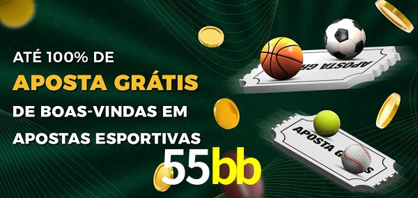 55bb Ate 100% de Aposta Gratis